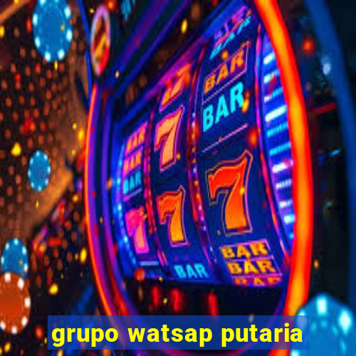 grupo watsap putaria